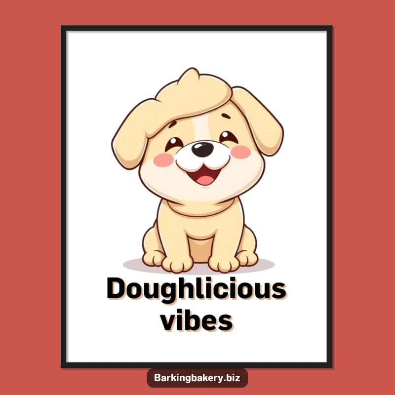 Funny Dough Dog Poster - Whimsical & Hilarious Baking Art Gift