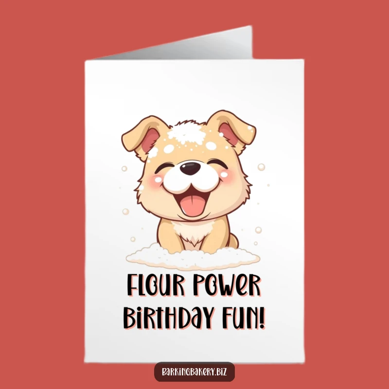 Free Printable Birthday Card: Giggling Flour Dog, A Hilarious Downloadable Gift