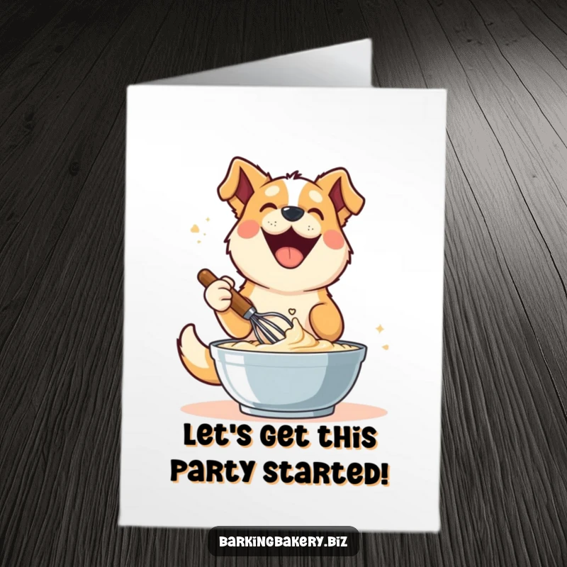 Funny Free Printable Birthday Card: Dog joyfully whisking batter with a happy expression, celebrating a birthday with enthusiasm.