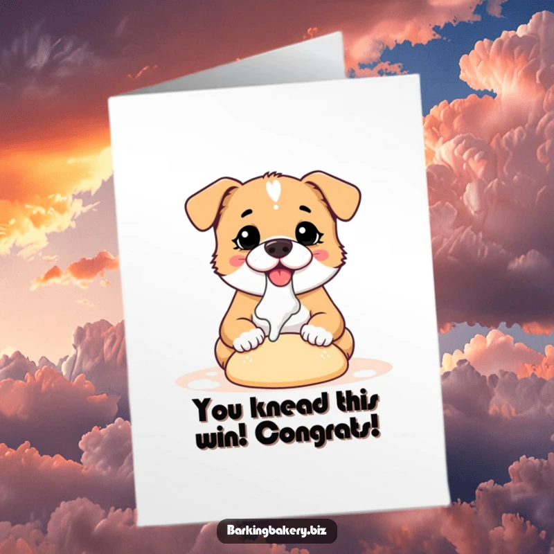 Funny Free Printable Congratulations Card: Cute dog with flour on nose happily kneading dough, celebrating success baking.