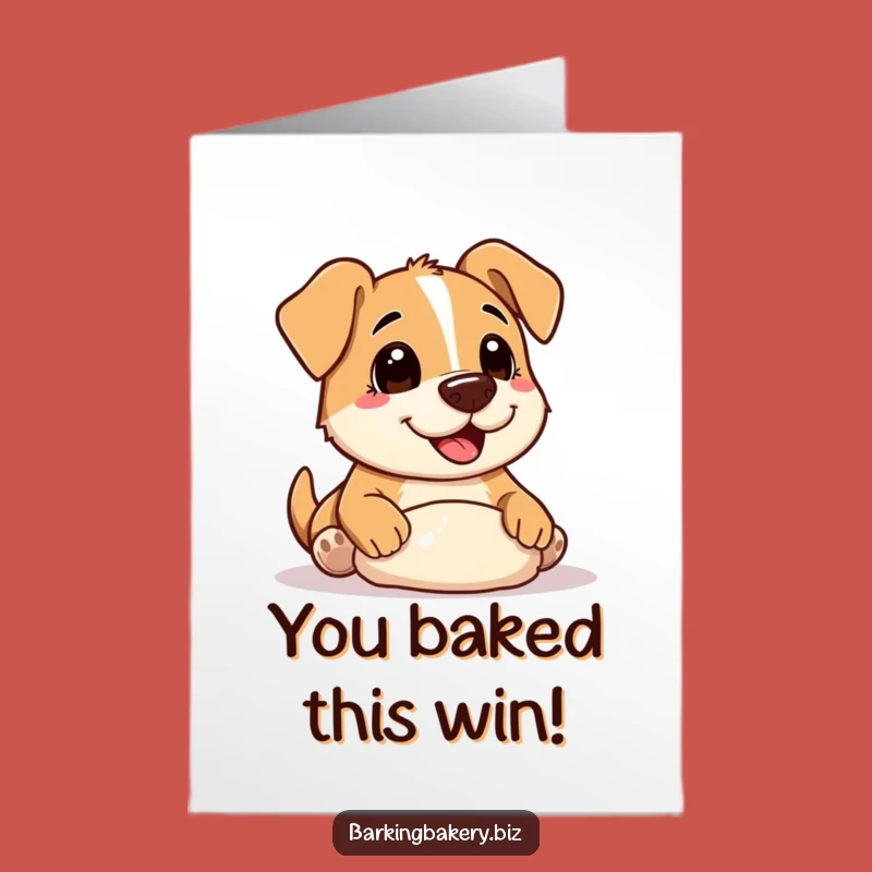 Free Printable Congrats Card: Messy Baker Dog - Funny Downloadable Card for Any Achievement