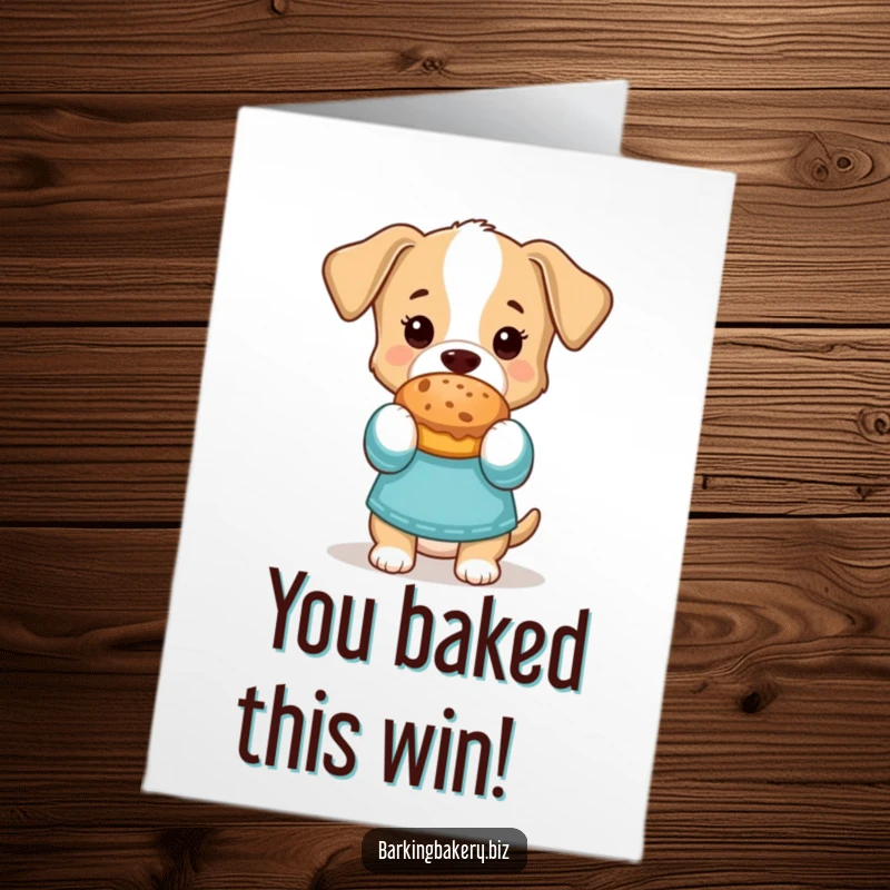 Funny Free Printable Congratulations Card: Dog proudly displays a baked treat while wearing oven mitts, a sweet success.