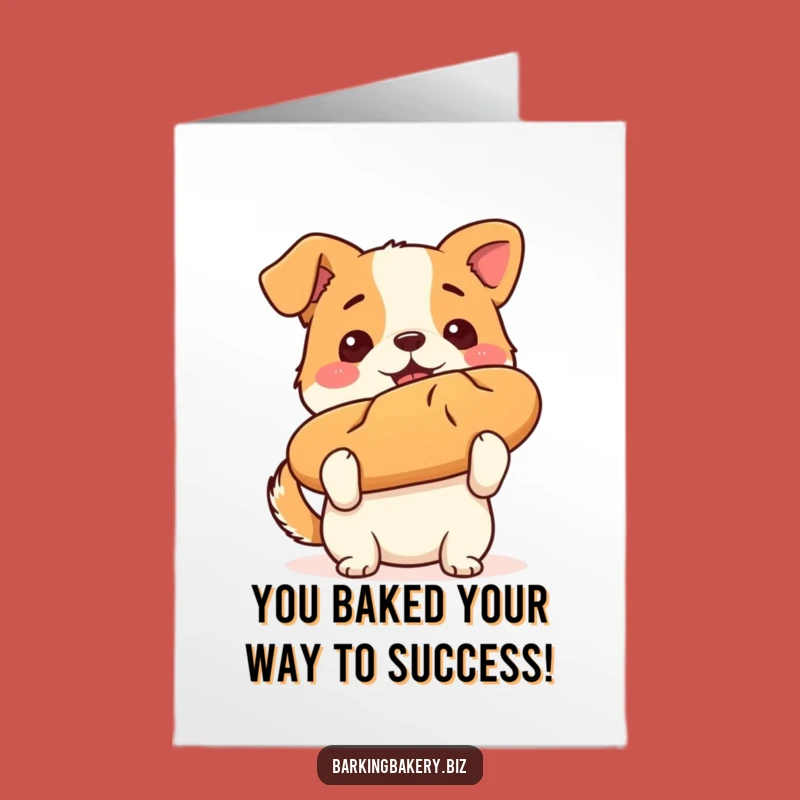 Free Printable Congrats Card: Dog 'Bread Winner', Hilarious DIY Gift!