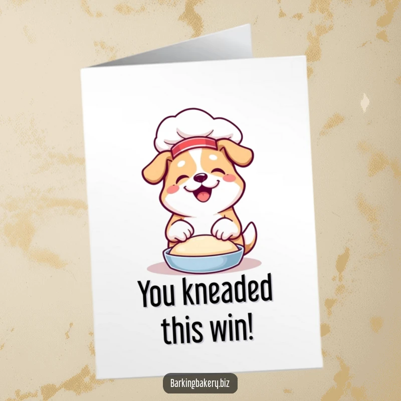 Funny Free Printable Congratulations Card: Happy dog wearing a chef hat, enthusiastically kneading dough with its paws.