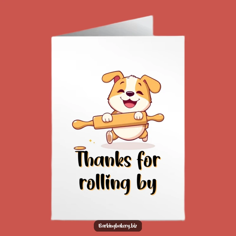 Free Printable Thank You Card: Dog Rolling Pin Fun - Downloadable Appreciation