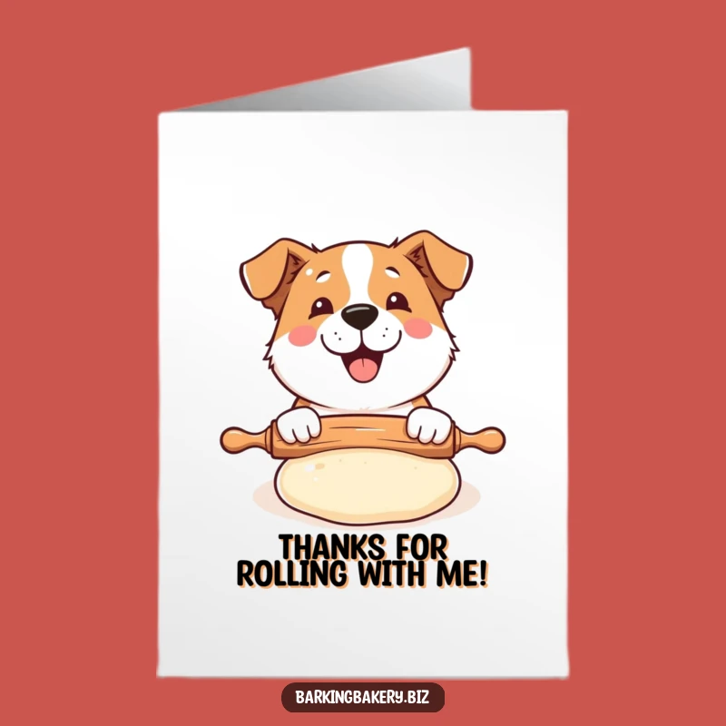 Free Printable Thanks Card: Dog Rolling Dough, Fun Downloadable Gift