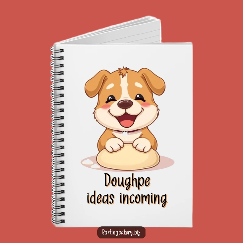 Funny Dog Kneading Dough Notebook: Cute Baker Pup Journal - A Hilarious Gift Idea
